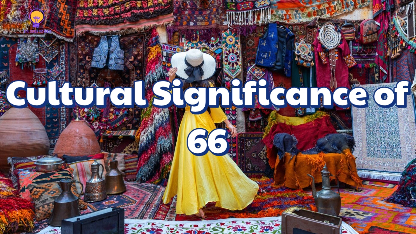 Cultural Significance of 66